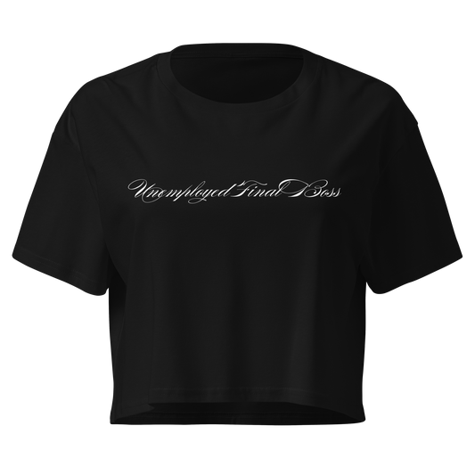 UNEMPLOYED FINAL BOSS CROP TOP BLACK
