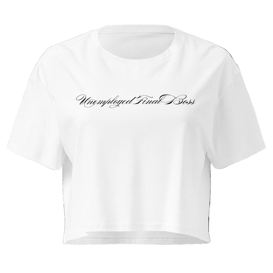 UNEMPLOYED FINAL BOSS CROP TOP